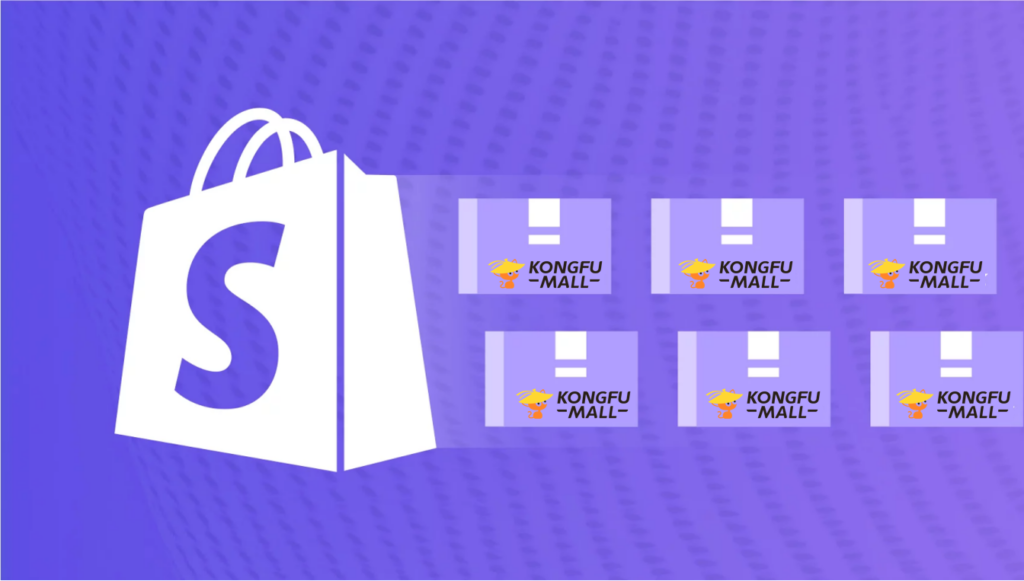Kongfumall could be the reliable china suppliers for shopify